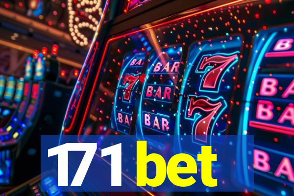 171 bet